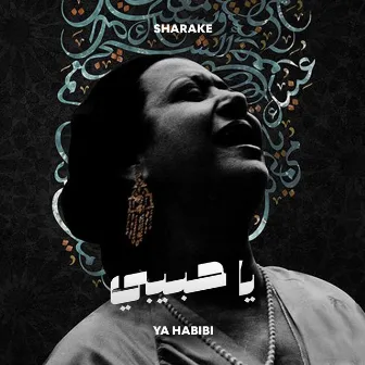 Ya Habibi by Sharake