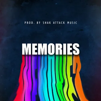 Memories by Shak Attack Music