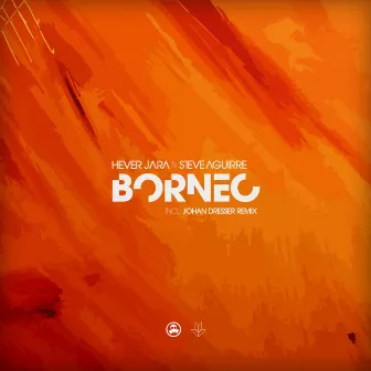 Borneo by Hever Jara