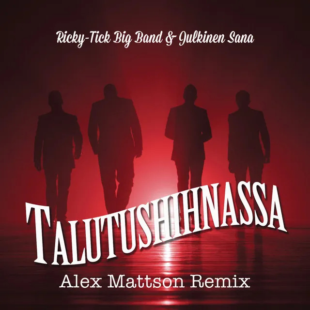 Talutushihnassa (Alex Mattson Remix)