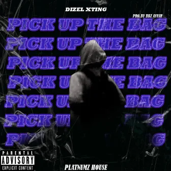 Pick up the bag by Dizel Xting