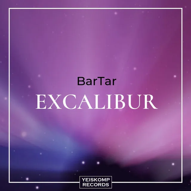 Excalibur - Original Mix