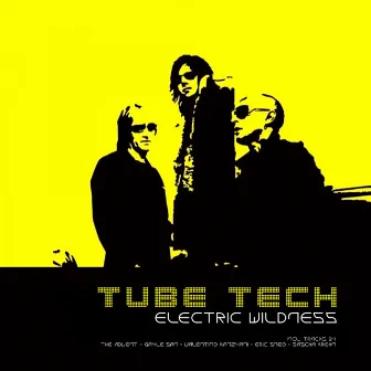 Electric Wildness by Tube-Tech