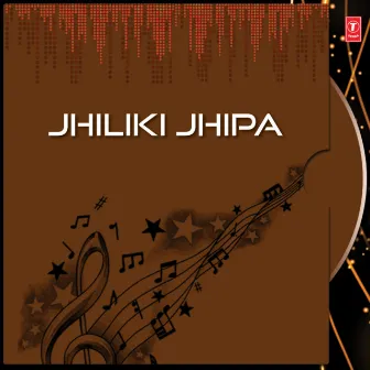 Jhiliki Jhipa by Kunti