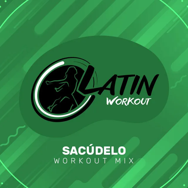 Sacudelo - Workout Mix