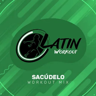 Sacudelo by Latin Workout