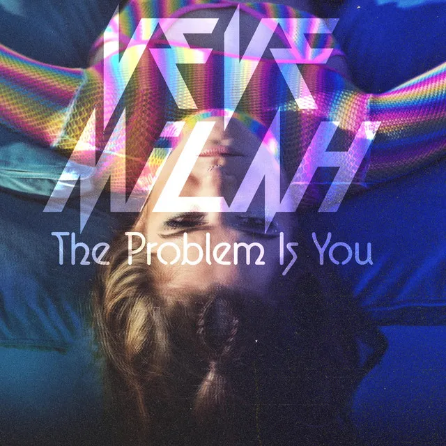 The Problem Is You