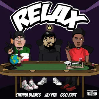 Relax by CHEDDA BLANCO'