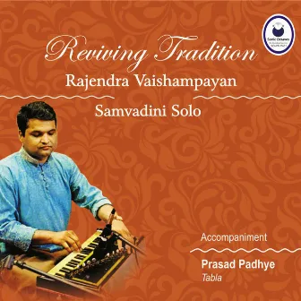 Reviving Tradition Rajendra Vaishampayan by Rajendra Vaishampayan