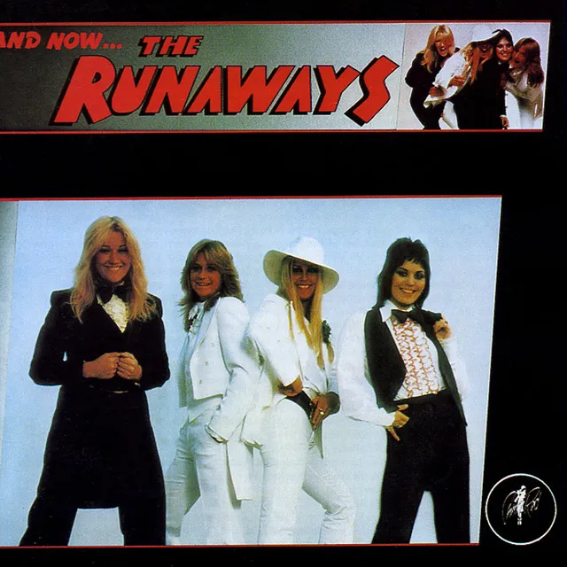 And Now? The Runaways