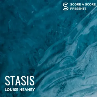 Stasis by Louise Heaney