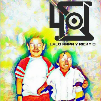 Lalo Rapa y Ricky Di by Son40