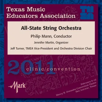 Texas Music Educators Association 2011 Clinic and Convention - Texas All-State String Orchestra by Philip Mann