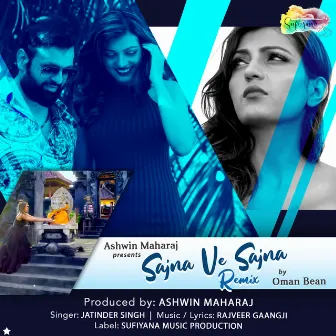 Sajna Ve Sajna Remix By Oman Bean by Jatinder Singh