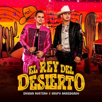 El Rey Del Desierto by Enigma Norteño