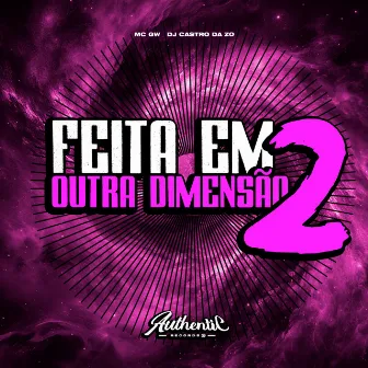 Feita em Outra Dimensão 2 by DJ castro da zo