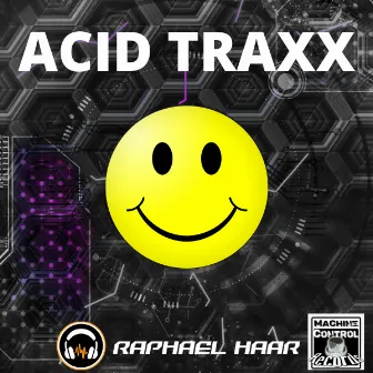 Acid Traxx by HAAR RAPHAEL