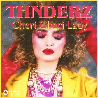 Cheri Cheri Lady by THNDERZ