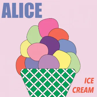 Ice Cream by Alice