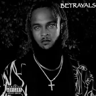 Betrayals by Rezzo Laflare