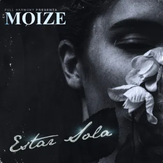 Estar Sola by Moize