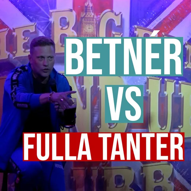 Betnér vs Fulla tanter