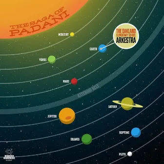 The Saga of Padani by Oakland Elementary School Arkestra