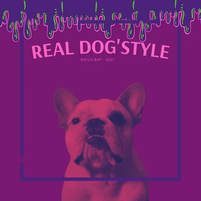 Real Dog'Style