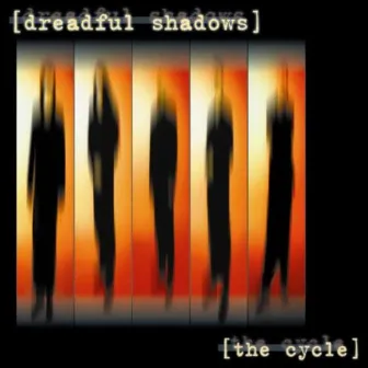 The Cycle by Dreadful Shadows