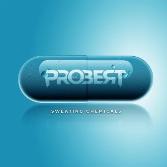 Sweating Chemicals by Probert