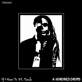 If I Have To by A Hundred Drums