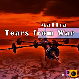 Tears from War by MaTTrA