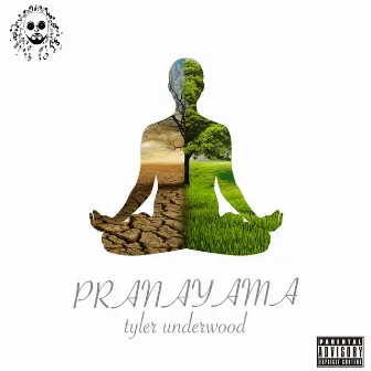 Pranayama (Breathe) by Tyler Underwood