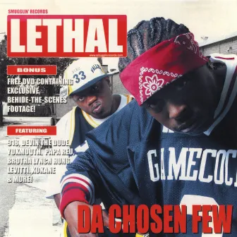 Da Chozen Few by Lethal