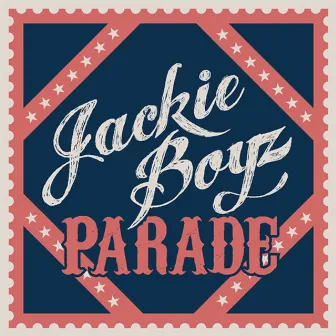 Parade / Dance Floor by Jackie Boyz