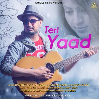 Teri Yaad by Rao Dee