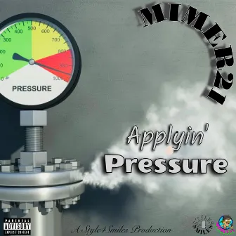 Applyin' Pressure by Mimer21