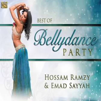 Best of Bellydance Party by Hossam Ramzy