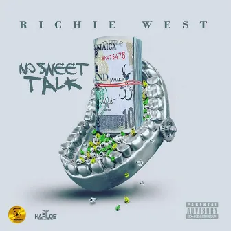 No Sweet Talk by Richie West