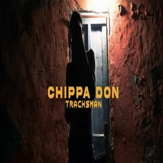 Tracks Man by Chippa don