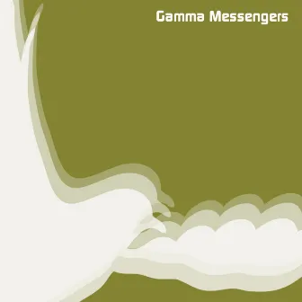 Gamma Messengers by Mr Artist