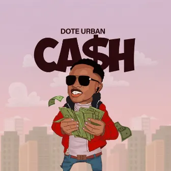 Cash by Dote Urban