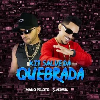 Kit Salve Da Quebrada by DJ Helinho