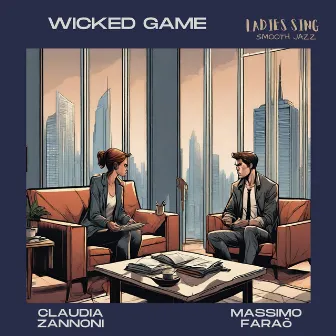 Wicked game by Claudia Zannoni