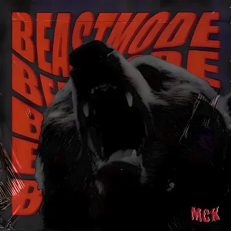 Beastmode by Mck