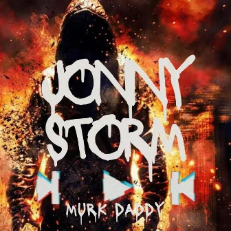 Jonny Storm by Murk Daddy