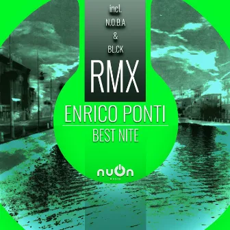 Best Nite EP by Enrico Ponti