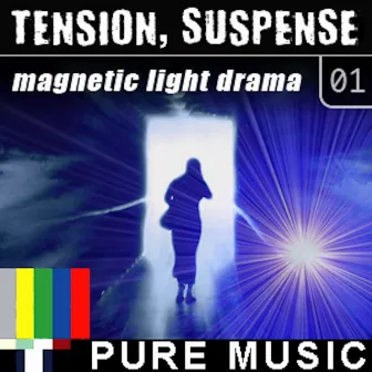 Tension Suspense: Magnetic Light Drama, Vol. 1 by Alec Brian Puro