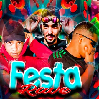 Festa Rave by Dj Luan