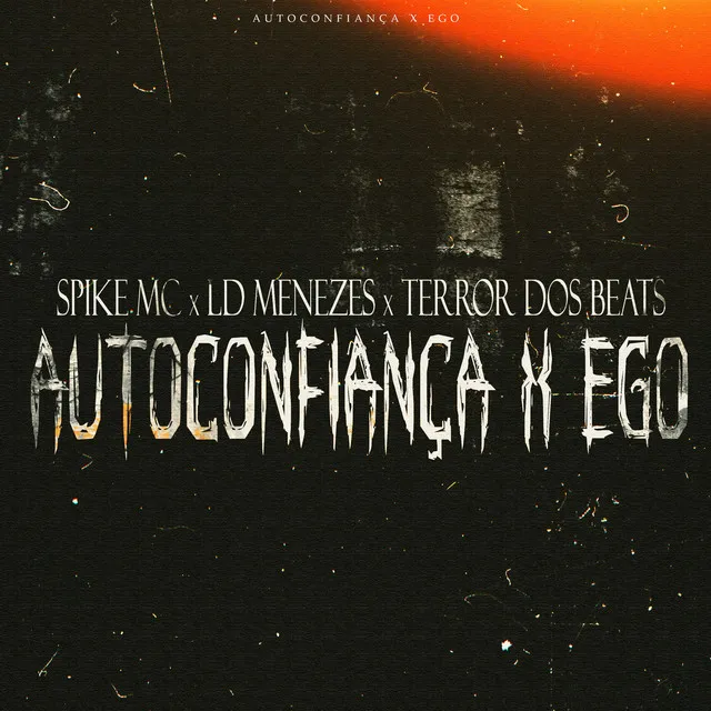 Autoconfiança X Ego